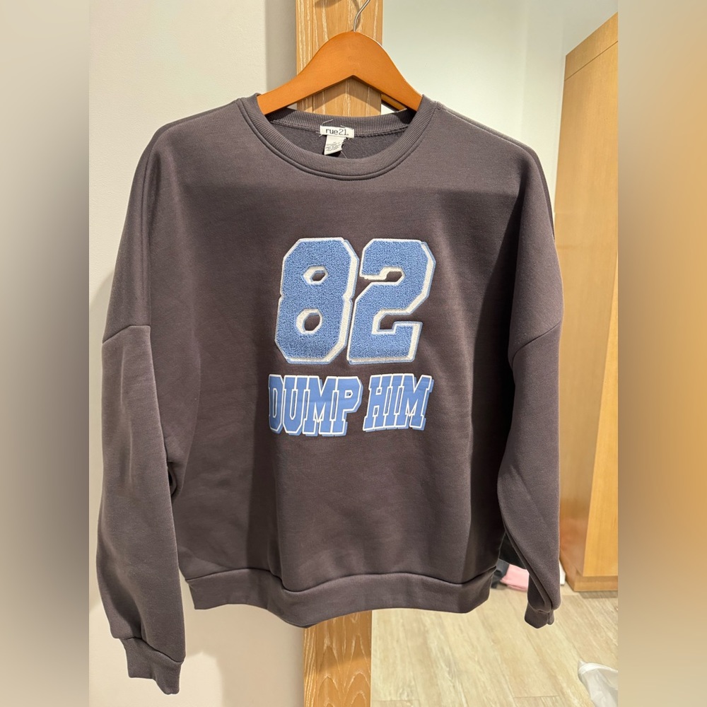 Boutique 82 Dump Him Sweatshirt. ⚡️✨